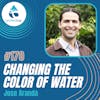 #170: Changing The Color Of Water