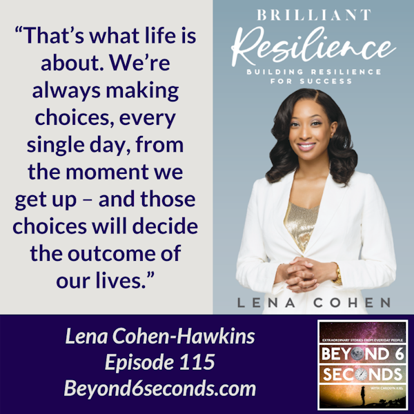 Episode 115: Brilliant Resilience -- with Lena Cohen-Hawkins