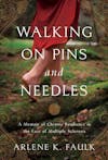 Everyday Buddhism 72 - Walking on Pins and Needles with Arlene Faulk