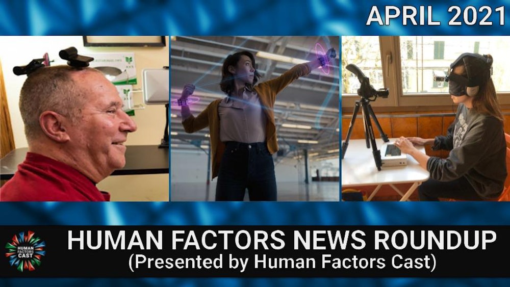 Human Factors News Monthly Roundup (April 2021)