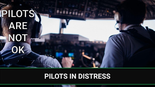 E266 - Pilots in Distress