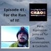 Episode 41 - For the Run of It!
