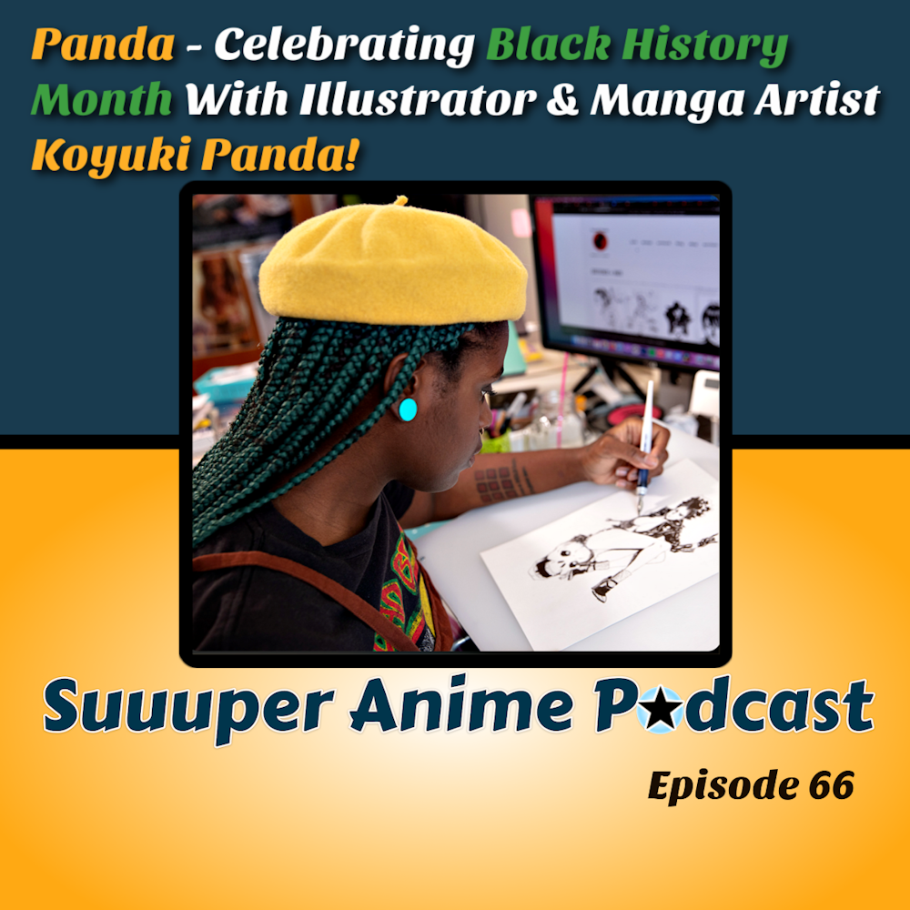 Panda! #BHM - Mangaka and Illustrator Gigi Murakami (Koyuki Panda) Joins Us To Talk, Storytelling, Creativity, Improv, Horror, Anime, Illustration & So Much More. | Ep.66
