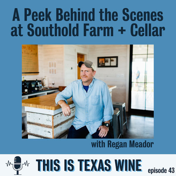 A Peek Behind the Scenes with Regan Meador at Southold Farm + Cellars