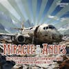 The Miracle of the Andes: The story of a group of survivors of a plane crash in the Andes in 1972.
