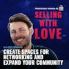 Create Spaces for Networking and Expand Your Community - Elliott Bisnow (@Summit)