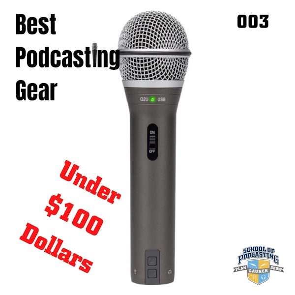 Best Podcast Microphones for Less than $100
