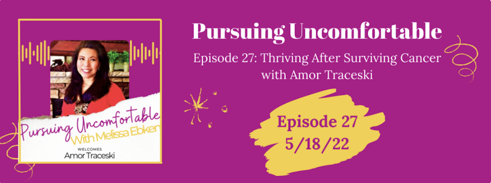 Episode 27: Thriving After Cancer with Amor Traceski