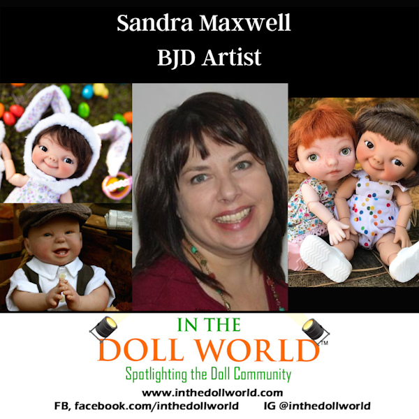 Sandra Maxwell, BJD Artist and owner of Sandra Maxwell Studios