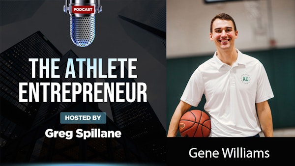 Gene Williams | Founder & CEO of Athletes Untapped