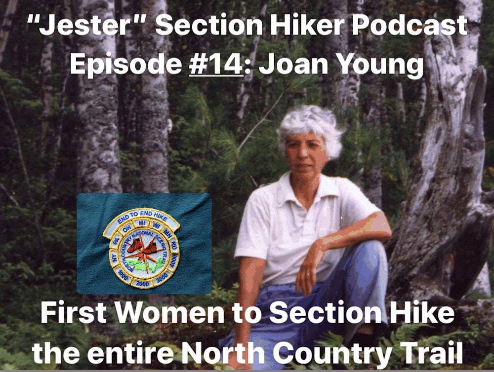 Episode #14 - Joan Young: North Country Trail