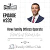 232: How Family Offices Operate