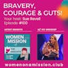 #100: Looking back on: Bravery, Courage & Guts! with Viv Groskop