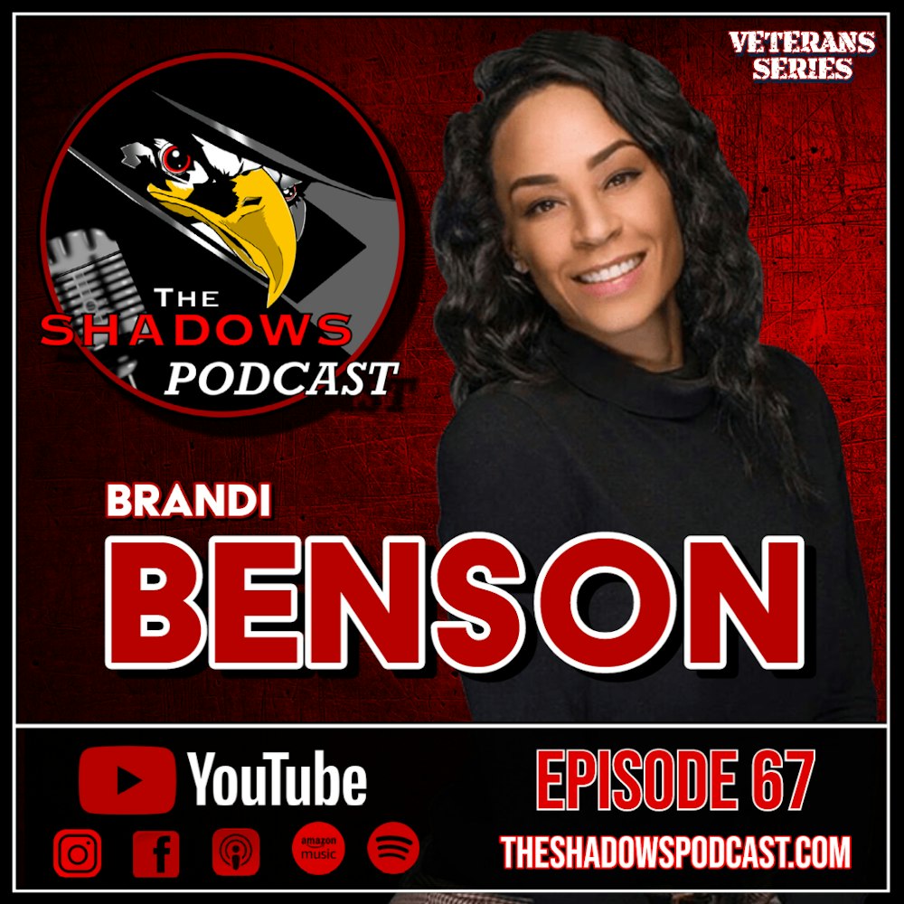 Episode 67: The Chronicles of Brandi Benson