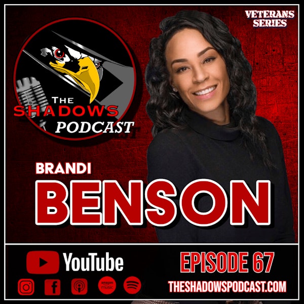 Episode 67: The Chronicles of Brandi Benson