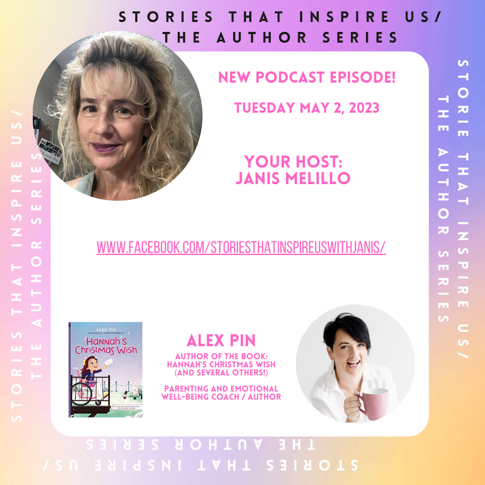 Stories That Inspire Us / The Author Series with Alex Pin - 05.02.23