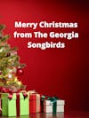 Georgia Songbirds Special Christmas Edition