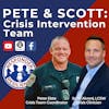 Pete & Scott: Crisis Intervention Team | S2 E36