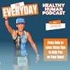 #07 Jen Rulon | From Hate to Love: Three Tips to Help You on Your Runs!