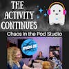 Episode 83: Chaos in the Pod Studio Show Notes