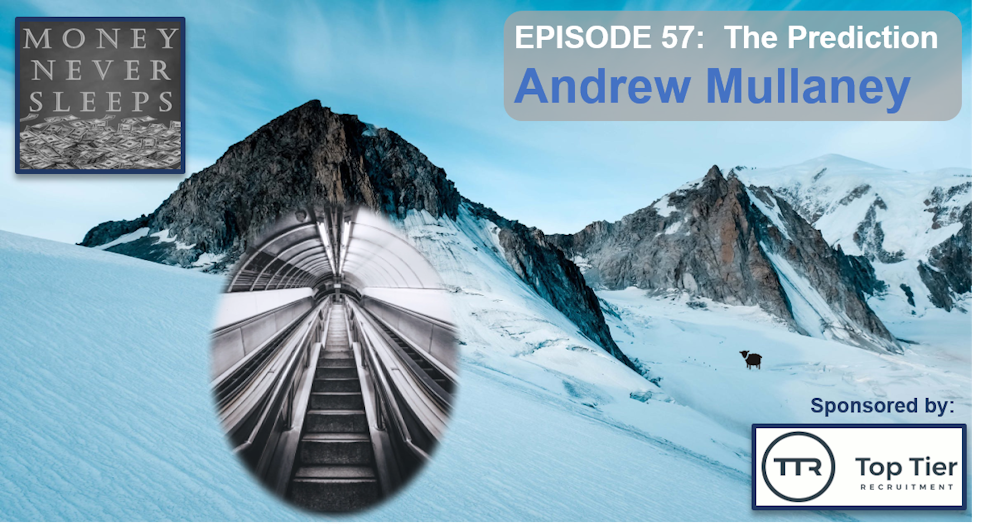 057: The Prediction - Andrew Mullaney and Premind