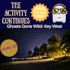 Episode 103: Ghosts Gone Wild: Key West Show Notes