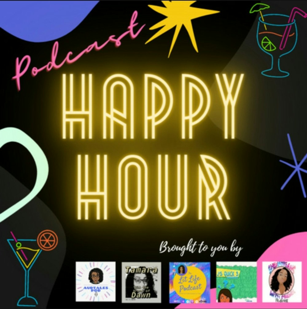 Check out the Podcast Happy Hour Ep. 1 !!!