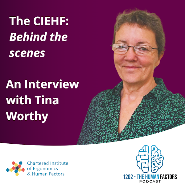 The CIEHF - behind the scenes - An interview with Tina Worthy
