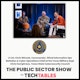 The Public Sector Show by TechTables