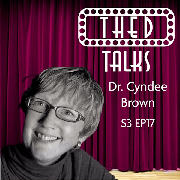 3.17 A Conversation with Dr. Cyndee Brown