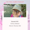Episode #83 - Kathy Sibbald (Bionic Woman 2B)