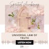Universal Law of Truth {36 of 52 Series}