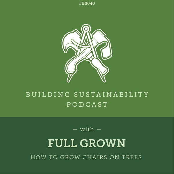 Slow manufacture for carbon capture  - Full Grown - Alice & Gavin Munro - BS040