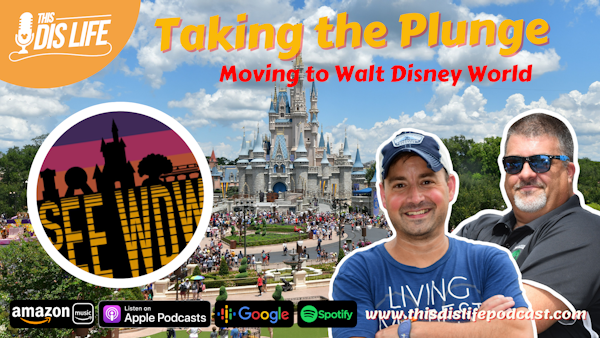 Taking the Plunge: Moving to Disney