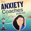 The Anxiety Coaches Podcast Logo