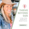 142: Living a Life By Design with Dr. Wendy O Connor