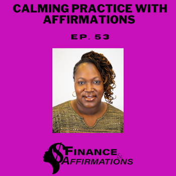 Calming Practice with Affirmations