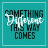 Something Different This Way Comes Logo