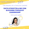 Data Storytelling for Building Thought Leadership