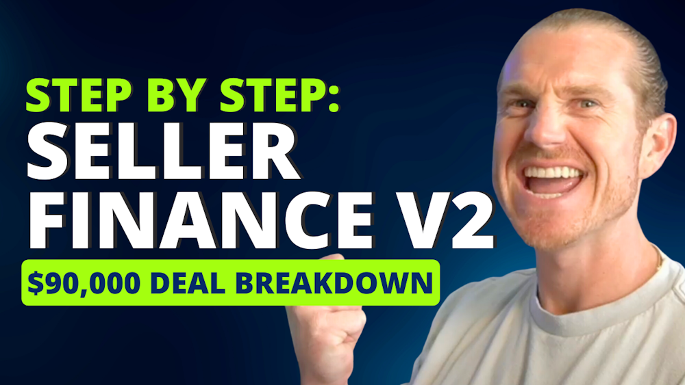 Maximize Your Profit with Seller Financing: $90,000 Deal Breakdown | Ultimate Guide Video #2