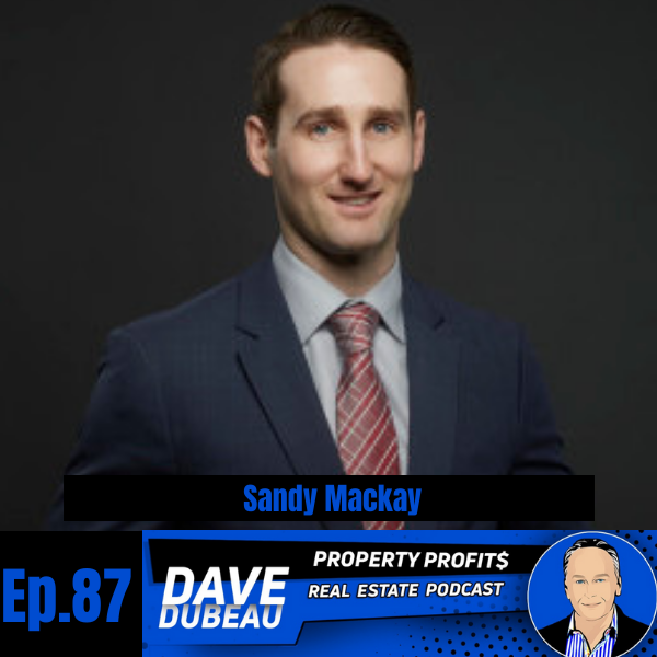 Building Multiple Income Streams in Real Estate with Sandy Mackay