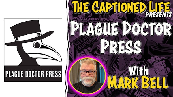 #101 Plague Doctor Press With Mark Bell