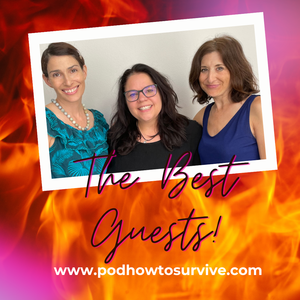 Episode 49- How To Survive An Exploding Volcano & An Exploding Body Part with Laura House