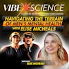 Navigating the Terrain of Men’s Mental Health with Elise Micheals