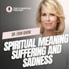 Spiritual Meaning of Suffering and Sadness