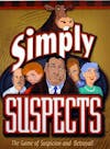 Simply Suspects: The Game of Suspicion and Betrayal