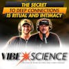 The Secret to Deep Connections is Ritual and Intimacy