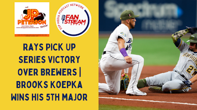 Episode image for JP Peterson Show 5/22: #Rays Pick Up Series Victory Over #Brewers | #BrooksKoepka Wins