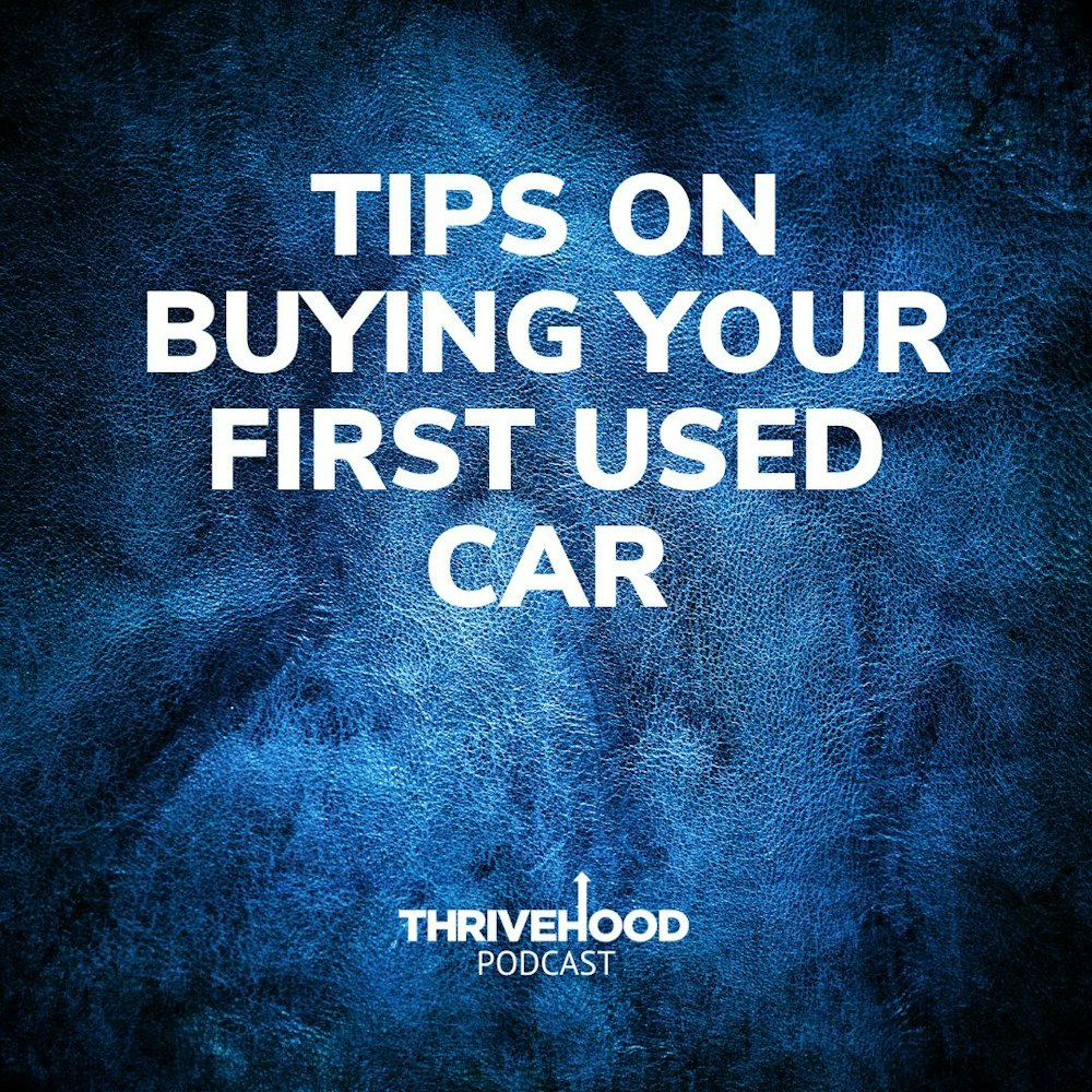 Tips On Buying Your First Used Car