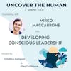 Connecting with Mirko Maccarrone on Developing Conscious Leadership